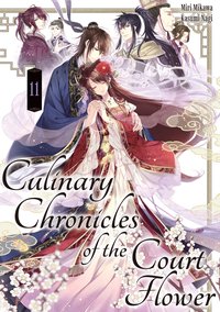 Culinary Chronicles of the Court Flower: Volume 11 - Miri Mikawa - ebook