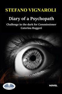Diary Of A Psychopath - Stefano Vignaroli - ebook