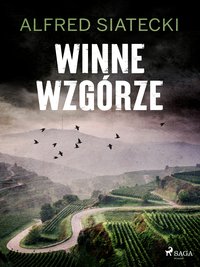 Winne Wzgórze - Alfred Siatecki - ebook