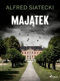 Majątek - Alfred Siatecki - ebook