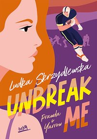 Unbreak me - Ludka Skrzydlewska - ebook