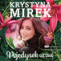 Pojedynek uczuć - Krystyna Mirek - audiobook