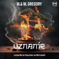 Uznanie - W. & W. Gregory - audiobook