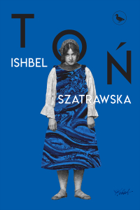 Toń - Ishbel Szatrawska - ebook
