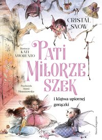 Pati Miłorzeszek i klątwa upiornej gorączki - Cristal Snow - ebook
