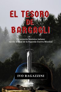 El Tesoro De Bargagli - Ivo Ragazzini - ebook