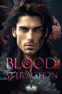 Blood Attraction - Victory Storm - ebook