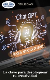 ChatGPT Para Escritores - Odile Dias - ebook