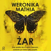 Żar - Weronika Mathia - audiobook
