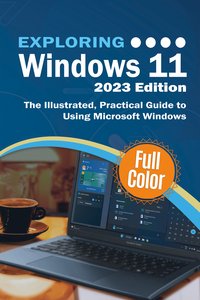 Exploring Windows 11 - 2023 Edition - Kevin Wilson - ebook