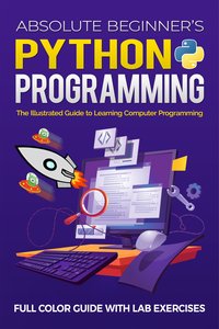 Absolute Beginner's Python Programming - Kevin Wilson - ebook