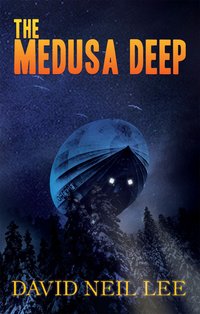 The Medusa Deep - David Neil Lee - ebook