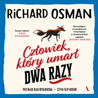 Człowiek, który umarł dwa razy - Richard Osman - audiobook