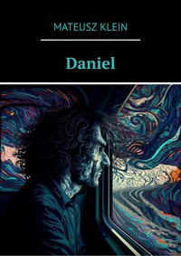 Daniel - Mateusz Klein - ebook