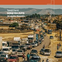 Gorączka złota - Tomáš Forró - audiobook