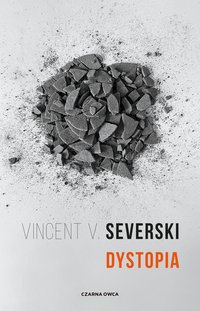 Dystopia - Vincent V. Severski - ebook