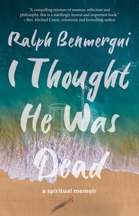 I Thought He Was Dead - Ralph Benmergui - ebook