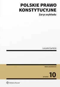 Polskie prawo konstytucyjne. Zarys wykładu - Leszek Garlicki - ebook