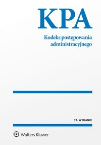Kodeks postępowania administracyjnego. Przepisy - Michał Nowakowski - ebook