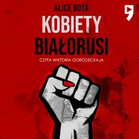 Kobiety Białorusi - Alice Bota - audiobook