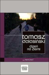 Dzień na Ziemi - Tomasz Dalasiński - ebook