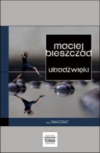 Ultradźwięki - Maciej Bieszczad - ebook