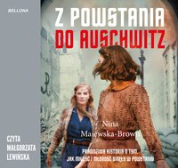 Z powstania do Auschwitz - Nina Majewska-Brown - audiobook