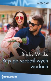 Rejs po szczęśliwych wodach - Becky Wicks - ebook