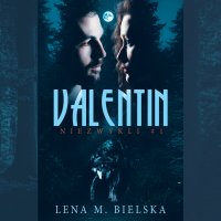 Valentin - Lena M. Bielska - audiobook