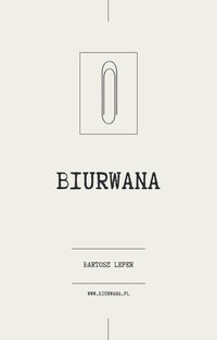 Biurwana - Bartosz Leper - ebook