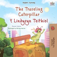 The Travelling Caterpillar Y Lindysyn Teithiol - Rayne Coshav - ebook