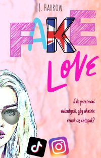 Fake Love - J. Harrow - ebook