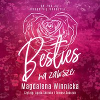 Besties - Magdalena Winnicka - audiobook