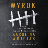 Wyrok - Karolina Wójciak - audiobook