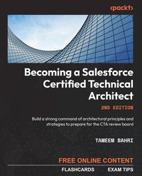 Becoming a Salesforce Certified Technical Architect - Tameem Bahri - ebook