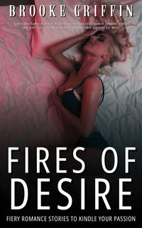 Fires of Desire - Brooke Griffin - ebook