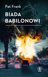 Biada Babilonowi - Pat Frank - ebook