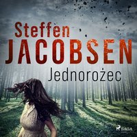 Jednorożec - Steffen Jacobsen - audiobook