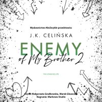 Enemy of My Brother 2 - J. K. Celińska - audiobook