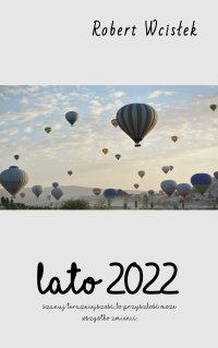 Lato 2022 - Robert Wcislek - ebook