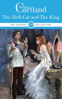 The Hellcat and The King - Barbara Cartland - ebook