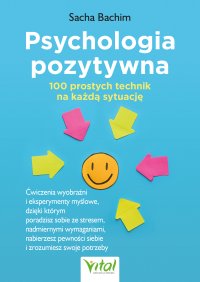 Psychologia pozytywna - Sacha Bachim - ebook
