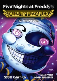 Five Nights at Freddy's. Tales from the Pizzaplex. Hipnofobia. Tom 3 - Scott Cawthon - ebook
