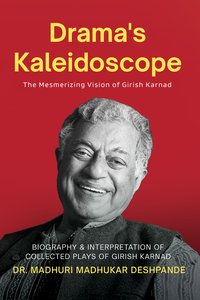 Drama's Kaleidoscope - Dr Madhuri Madhukar Deshpande - ebook