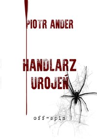 Handlarz urojeń - Piotr Ander - ebook