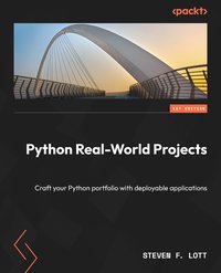 Python Real-World Projects - Steven F. Lott - ebook