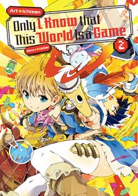 Only I Know that This World Is a Game: Volume 2 - Usber - ebook