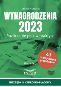 Wynagrodzenia 2023. Rozliczanie płac w praktyce - Izabela Nowacka - ebook