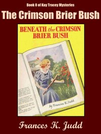 The Crimson Brier Bush - Frances K. Judd - ebook