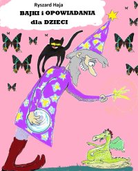 Bajki i opowiadania dla dzieci - Ryszard Haja - ebook